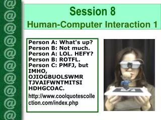 Session 8 Human-Computer Interaction 1