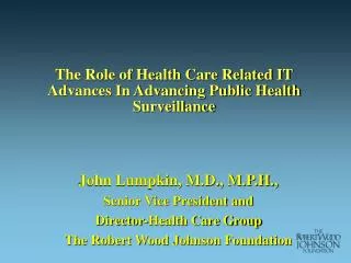 The Role of Health Care Related IT Advances In Advancing Public Health Surveillance