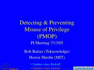 Detecting &amp; Preventing Misuse of Privilege (PMOP)