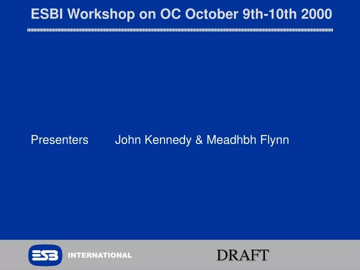 esbi workshop on oc october 9th 10th 2000