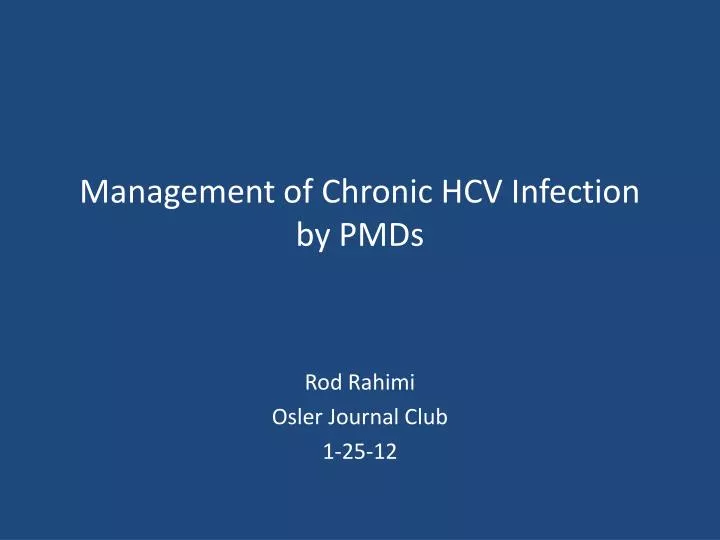 management of chronic hcv infection by pmds