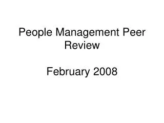 People Management Peer Review February 2008
