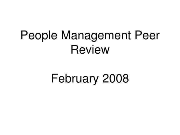 people management peer review february 2008