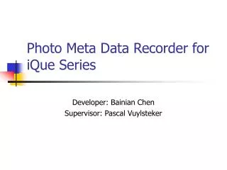 Photo Meta Data Recorder for iQue Series