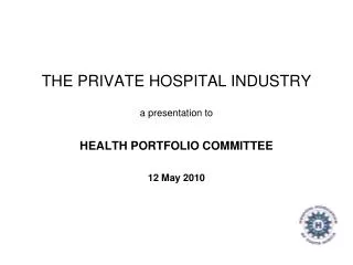 THE PRIVATE HOSPITAL INDUSTRY