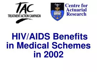 HIV/AIDS Benefits in Medical Schemes in 2002