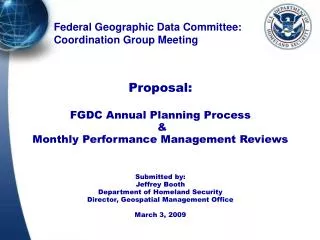 Proposal: FGDC Annual Planning Process &amp; Monthly Performance Management Reviews Submitted by: