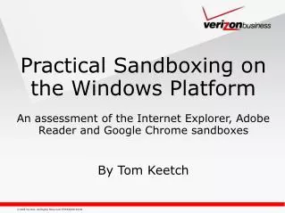 Practical Sandboxing on the Windows Platform