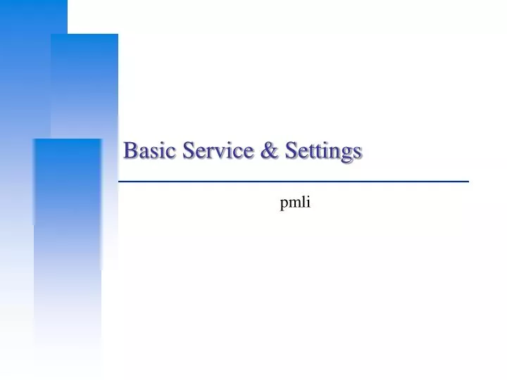 basic service settings