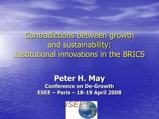 Contradictions between growth and sustainability: Institutional innovations in the BRICS