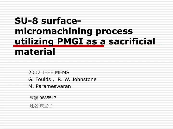 su 8 surface micromachining process utilizing pmgi as a sacrificial material