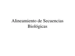 alineamiento de secuencias biol gicas