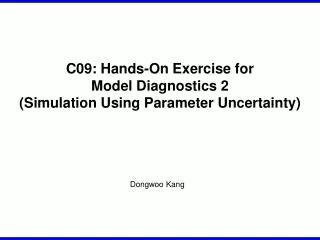 C09: Hands-On Exercise for Model Diagnostics 2 (Simulation Using Parameter Uncertainty)
