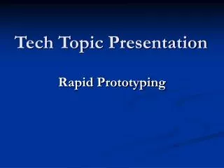 Tech Topic Presentation