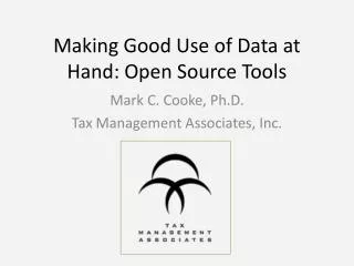 Making Good Use of Data at Hand: Open Source Tools