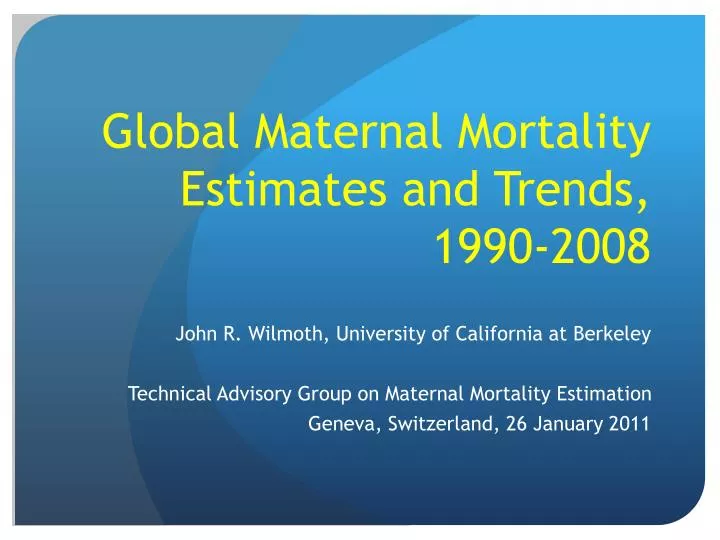 global maternal mortality estimates and trends 1990 2008