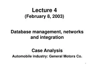 Lecture 4 (February 8, 2003)