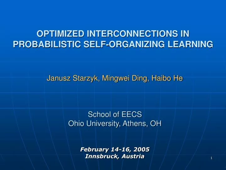 optimized interconnections in probabilistic self organizing learning