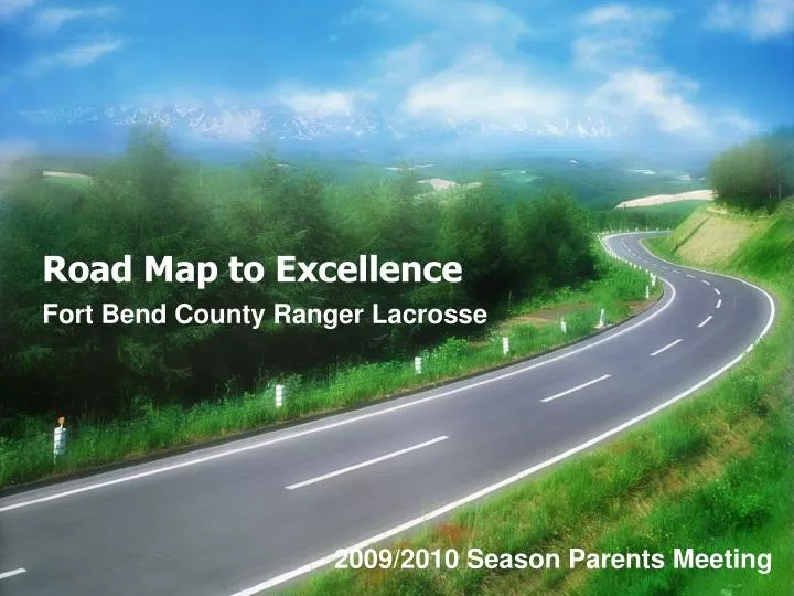 road map to excellence