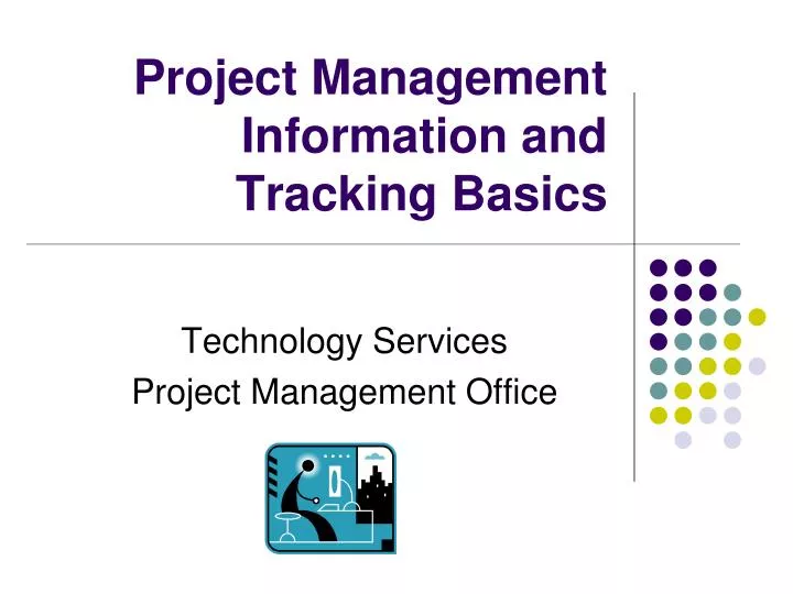 project management information and tracking basics