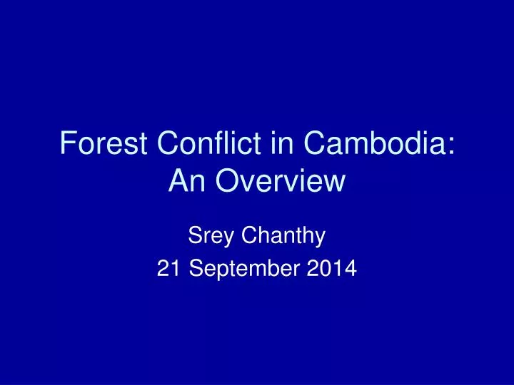 forest conflict in cambodia an overview
