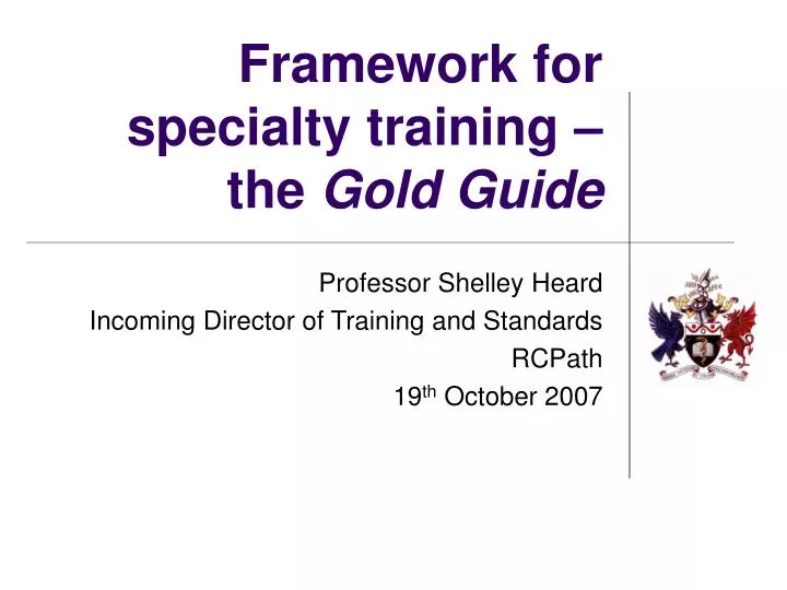 framework for specialty training the gold guide