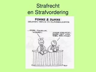 strafrecht en strafvordering