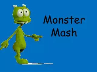 Monster Mash