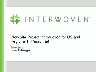 worksite project introduction for us and regional it personnel