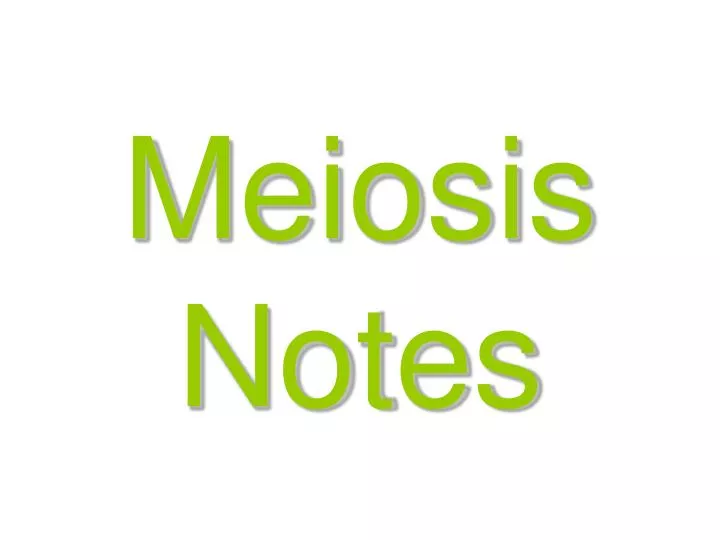 meiosis notes