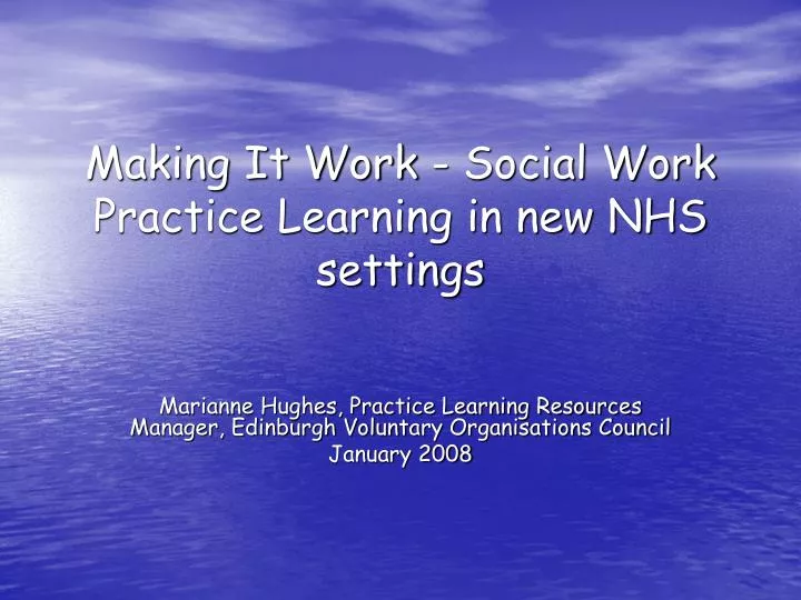 making it work social work practice learning in new nhs settings