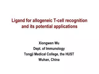 Ligand for allogeneic T-cell recognition and its potential applications
