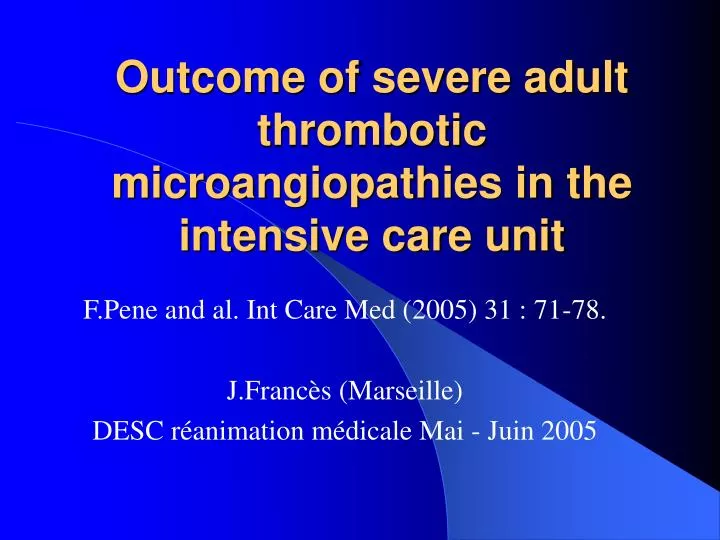outcome of severe adult thrombotic microangiopathies in the intensive care unit