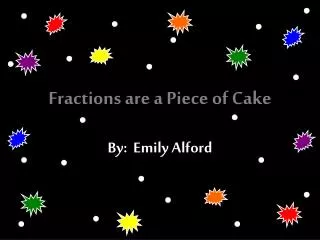 Fractions are a Piece of Cake