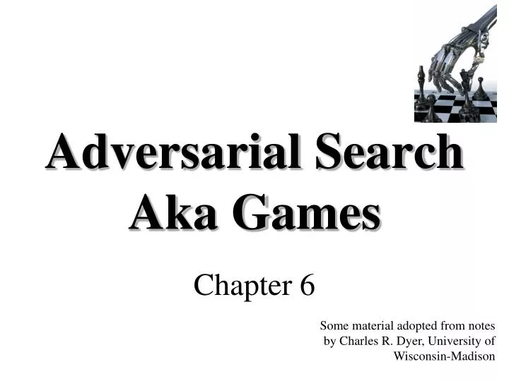 adversarial search aka games