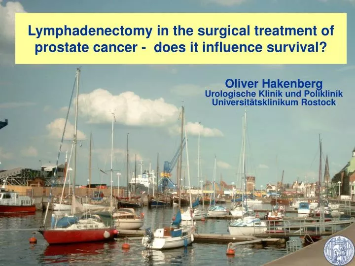 lymphadenectomy in the surgical treatment of prostate cancer does it influence survival