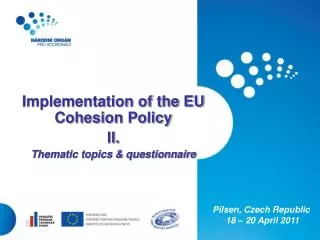 Implementation of the EU Cohesion Policy II. Thematic topics &amp; questionnaire