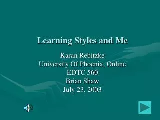 Learning Styles and Me