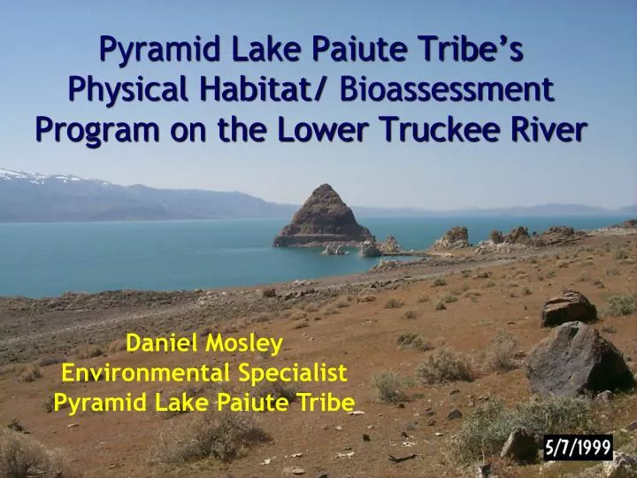 pyramid lake paiute tribe s physical habitat bioassessment program on the lower truckee river