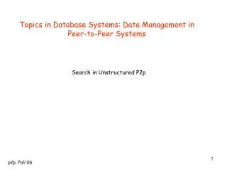 Topics in Database Systems: Data Management in Peer-to-Peer Systems