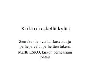 kirkko keskell kyl