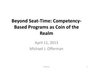 Beyond Seat-Time: Competency-Based Programs as Coin of the Realm