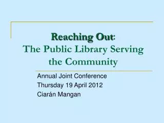 reaching out the public library serving the community