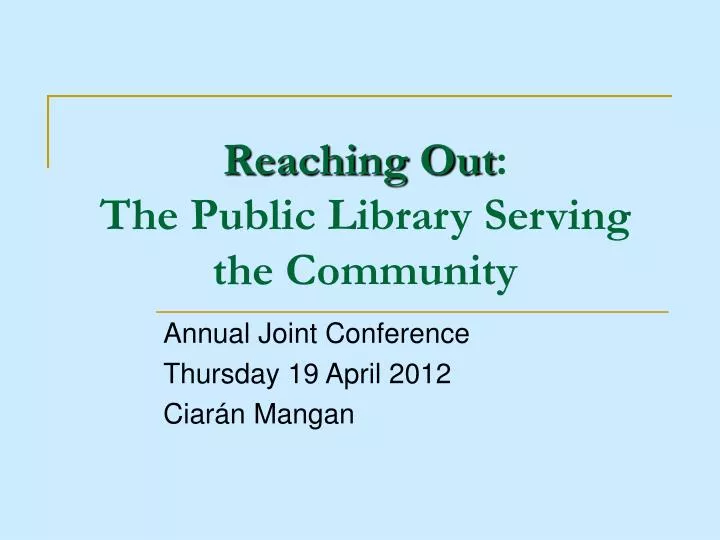 reaching out the public library serving the community