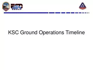 KSC Ground Operations Timeline