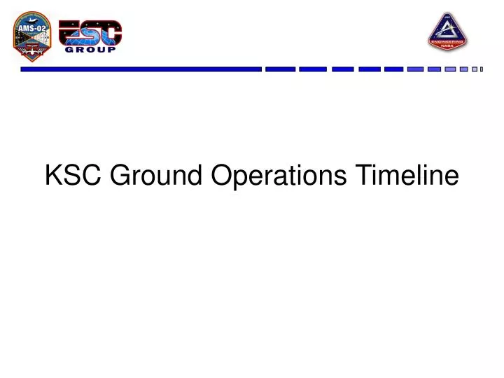 ksc ground operations timeline