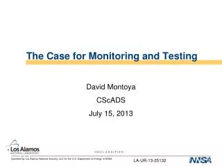 The Case for Monitoring and Testing