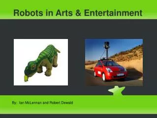 Robots in Arts &amp; Entertainment