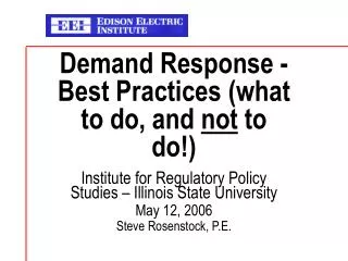 Demand Response - Best Practices (what to do, and not to do!)