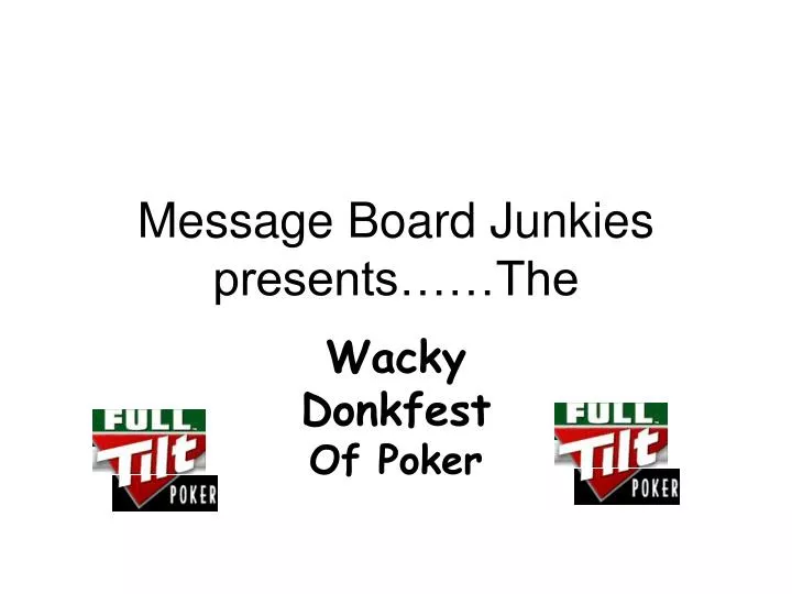 message board junkies presents the